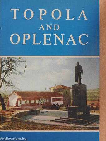 Topola and Oplenac