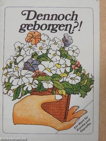 Dennoch geborgen?!