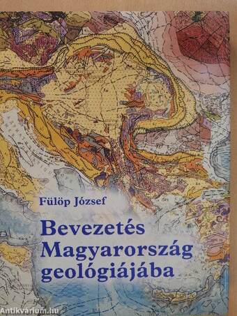 Bevezetés Magyarország geológiájába (dedikált példány)