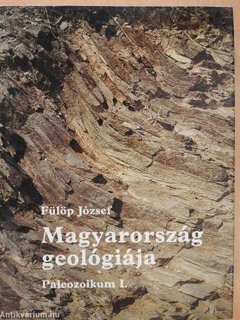 Magyarország geológiája I. (dedikált példány)