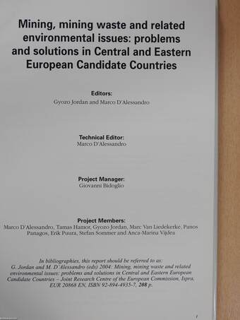 Mining, mining waste and related environmental issues: problems and solutions in central and eastern European candidate countries (dedikált példány)