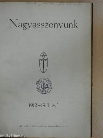 Nagyasszonyunk 1912. szeptember-1913. június (nem teljes évfolyam)