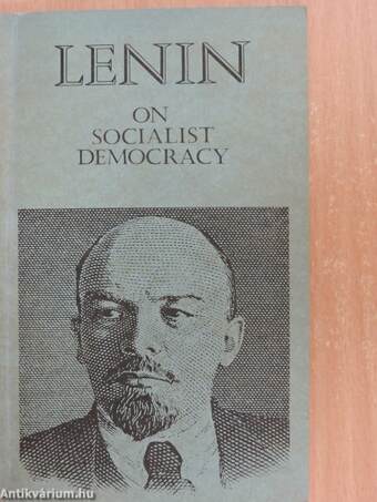 Lenin on Socialist Democracy