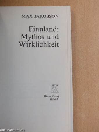 Finnland: Mythos und Wirklichkeit