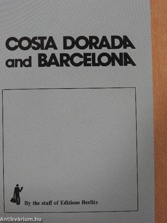 Costa Dorada and Barcelona