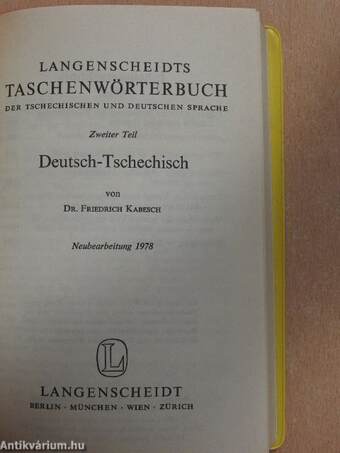 Langenscheidts Taschenwörterbuch der Tschechischen und Deutschen Sprache I-II.