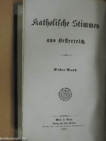 Katholische Stimmen aus Oesterreich I-II. (gótbetűs)