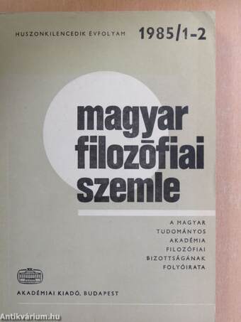 Magyar Filozófiai Szemle 1985/1-2.
