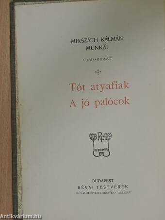 Tót atyafiak/A jó palócok