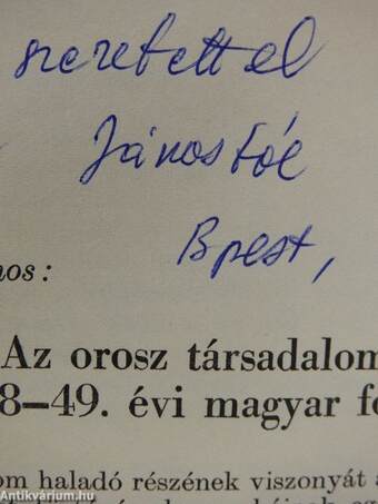 Az orosz társadalom és az 1848-49. évi magyar forradalom (dedikált példány)