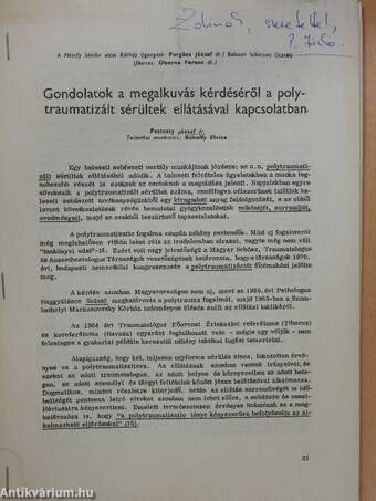 Gondolatok a megalkuvás kérdéséről a polytraumatizált sérültek ellátásával kapcsolatban (dedikált példány)