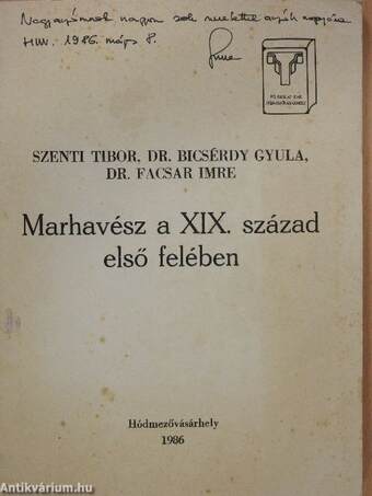 Marhavész a XIX. század első felében (dedikált példány)