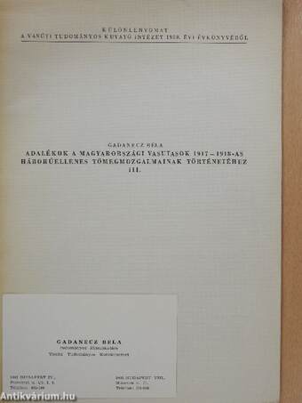 Adalékok a magyarországi vasutasok 1917-1918-as háborúellenes tömegmozgalmainak történetéhez III. (dedikált példány)