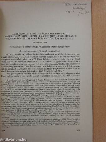 Adalékok az első legális magyarországi vasutas-szakszervezet, a vasúti munkások országos szövetsége megalakulásának történetéhez II. (dedikált példány)