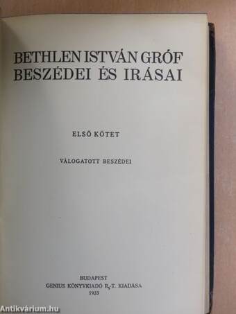 Bethlen István gróf beszédei és irásai I. (töredék) (rossz állapotú)