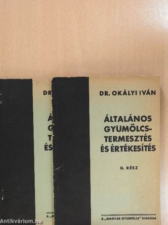 Általános gyümölcstermesztés és értékesítés I-II.