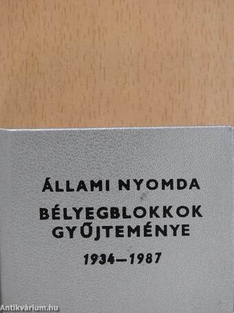 Állami Nyomda bélyegblokkok gyűjteménye 1934-1987 (minikönyv) (számozott)