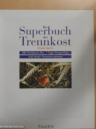 Das Superbuch der Trennkost