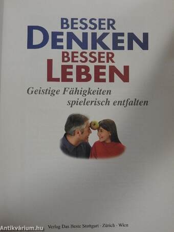 Besser Denken - Besser Leben