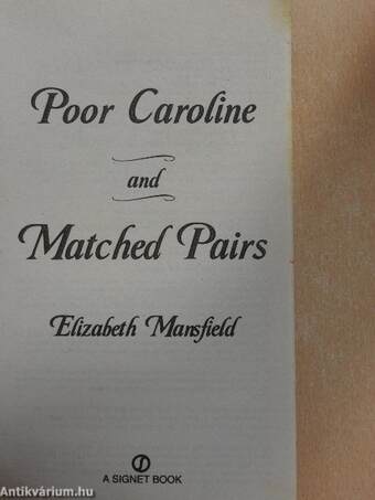 Poor Caroline/Matched Pairs