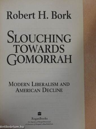 Slouching Towards Gomorrah