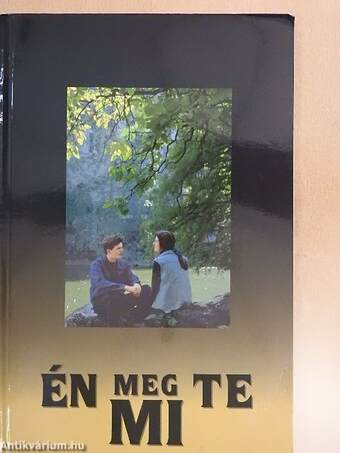 Én meg Te - Mi