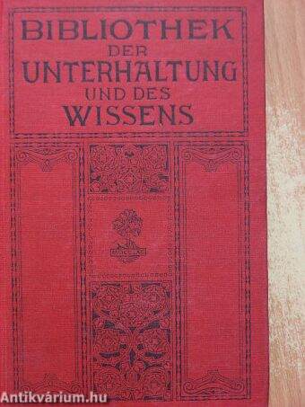 Bibliothek der Unterhaltung und des Wissens 1912/2. (gótbetűs)