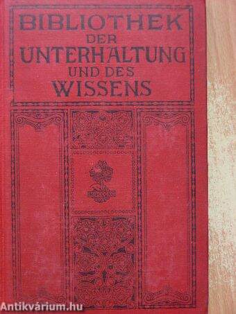 Bibliothek der Unterhaltung und des Wissens 1912/12. (gótbetűs)