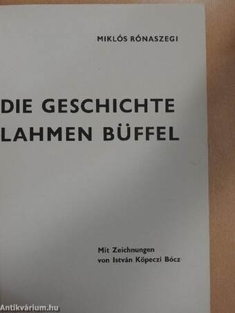 Die Geschichte vom Lahmen Büffel