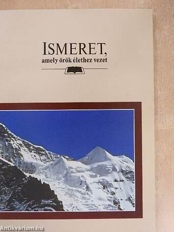 Ismeret, amely örök élethez vezet