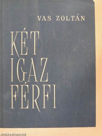 Két igaz férfi