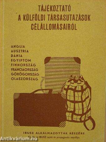 Tájékoztató a külföldi társasutazások célállomásairól