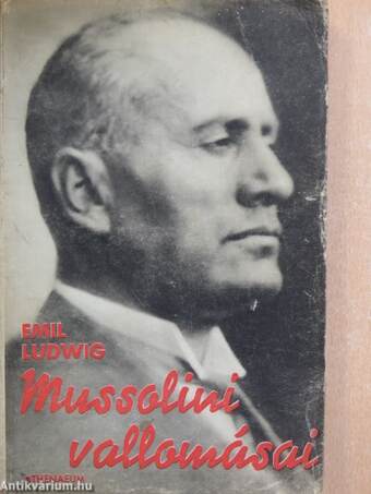 Mussolini vallomásai (rossz állapotú)
