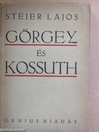 Görgey és Kossuth (rossz állapotú)