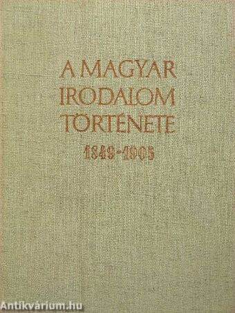 A magyar irodalom története 1849-1905