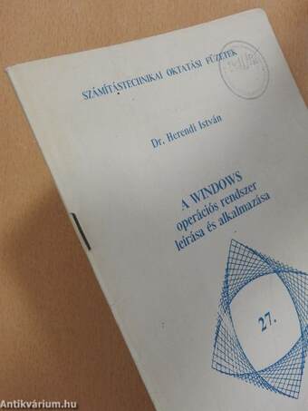 A Windows operációs rendszer leírása és alkalmazása