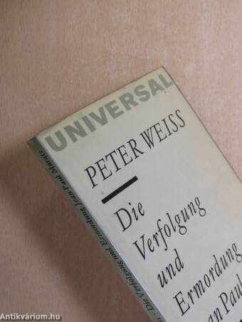 Die Verfolgung und Ermordung Jean Paul Marats dargestellt durch die Schauspielgruppe des Hospizes zu Charenton unter Anleitung des Herrn de Sade