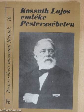 Kossuth Lajos emléke Pesterzsébeten