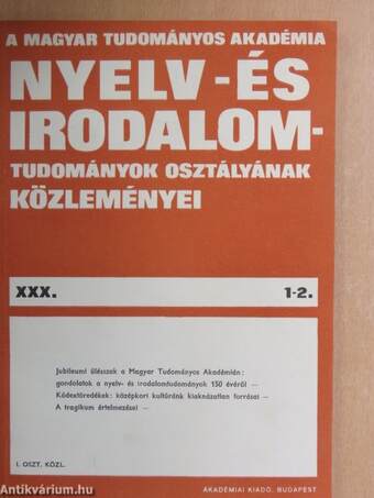 A Magyar Tudományos Akadémia Nyelv- és Irodalomtudományok Osztályának közleményei 1978/1-4.