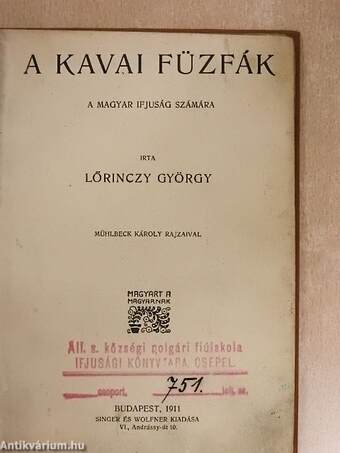 A kavai füzfák