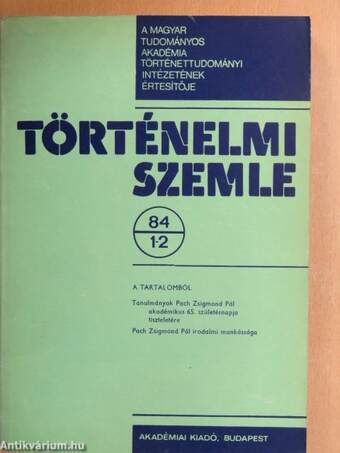 Történelmi Szemle 1984/1-4.