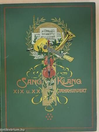 Sang und Klang im XIX/XX. Jahrhundert VII.