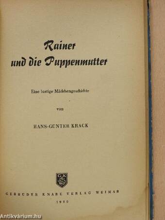 Rainer und die Puppenmutter