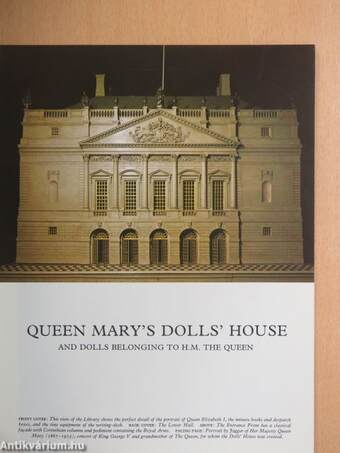 Queen Mary's Dolls' House and Dolls Belonging to H.M. the Queen