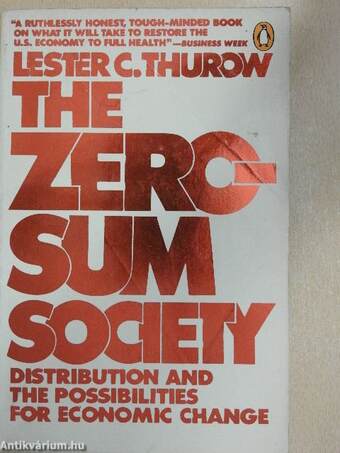 The Zero-Sum Society