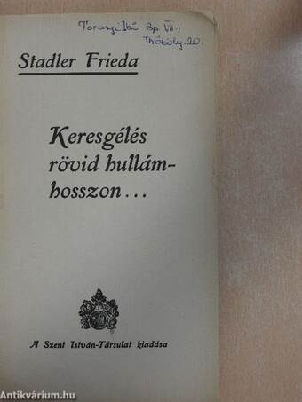 Keresgélés rövid hullámhosszon...