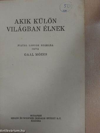 Akik külön világban élnek