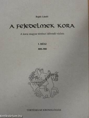 A fejedelmek kora I-II.