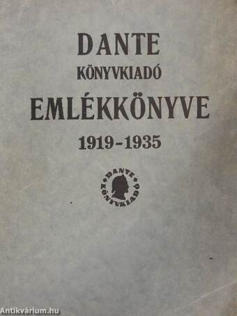 Dante Könyvkiadó Emlékkönyve 1919-1935
