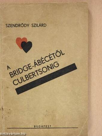 A Bridge-ábécétől Culbertsonig